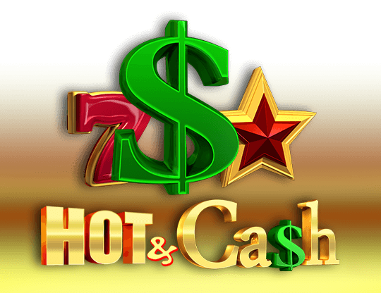 Hot and Cash