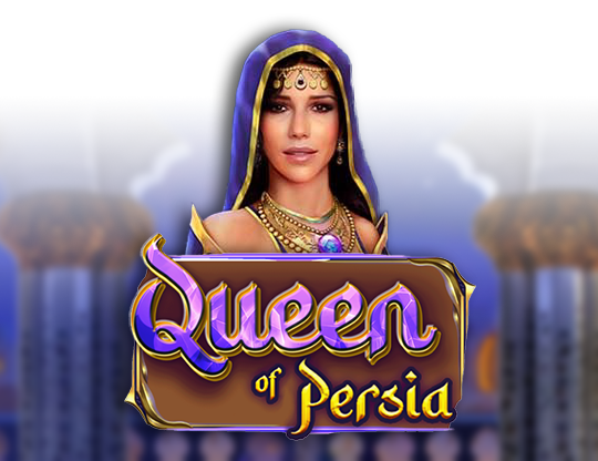 Queen of Persia