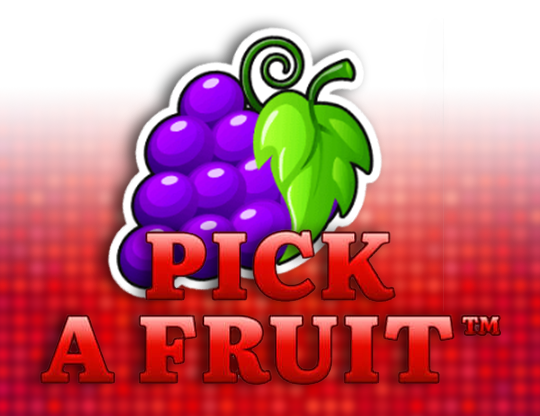 Pick a Fruit