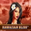 Hawaiian Bliss