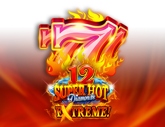 12 Super Hot Diamonds Extreme