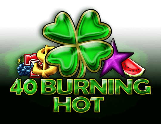 40 Burning Hot