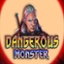 Dangerous Monster