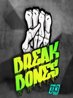 Break Bones