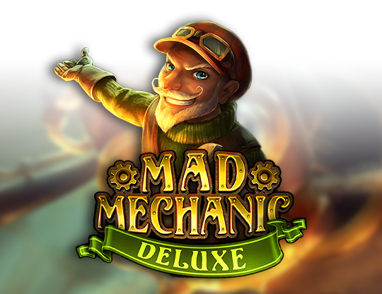 Mad Mechanic Deluxe