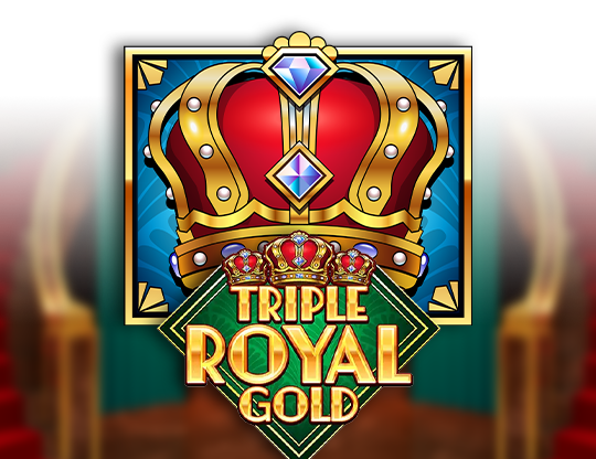 Triple Royal Gold