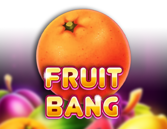 Fruit Bang