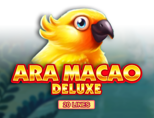 Ara Macao Deluxe