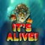 It's Alive!
