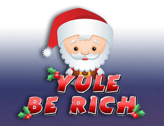 Yule Be Rich