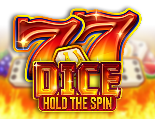 Dice: Hold The Spin