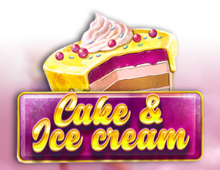 Cake and Ice Cream