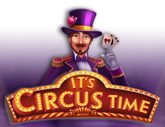It's Circus Time
