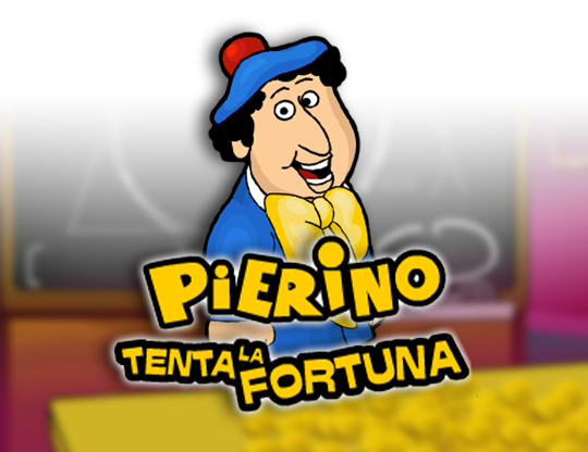 Pierino tenta la Fortuna