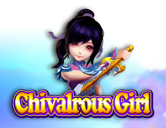 Chivalrous Girl