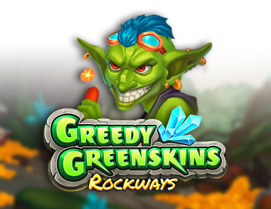 Greedy Greenskins Rockways