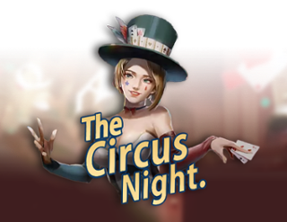 The Circus Night