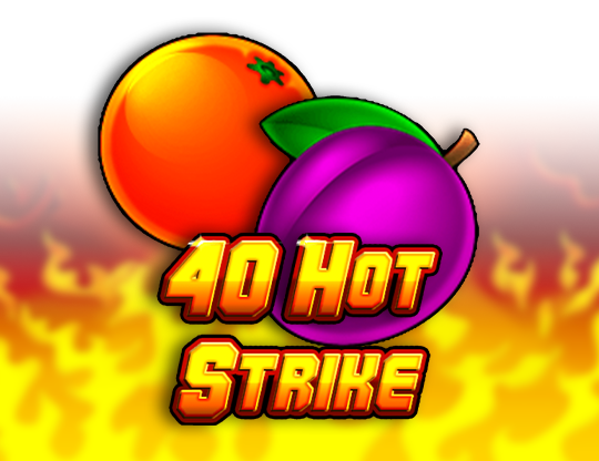 40 Hot Strike