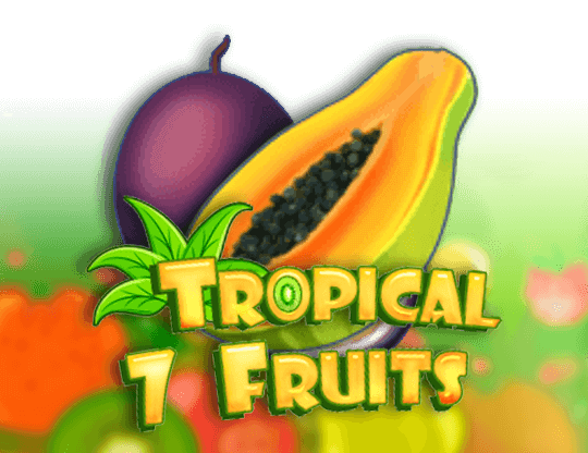 Tropical 7 Fruits