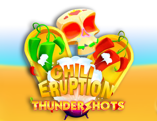 Chili Eruption