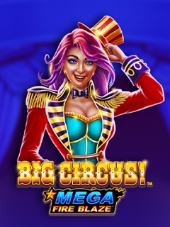 Mega Fire Blaze: Big Circus!