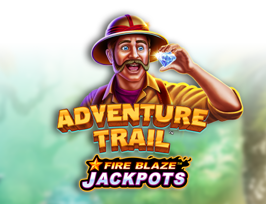 Fire Blaze: Adventure Trail