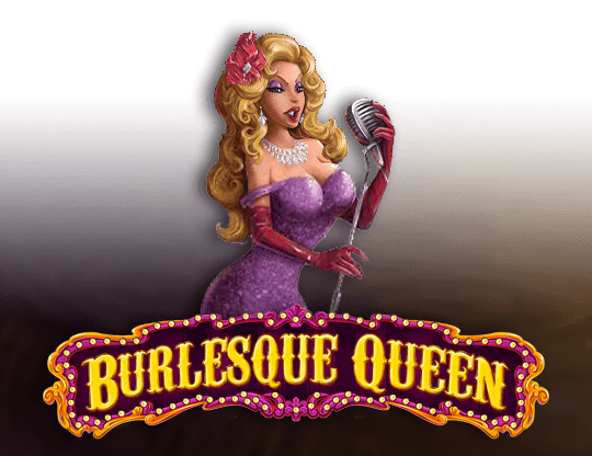 Burlesque Queen