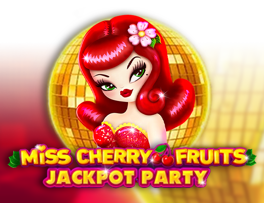 Miss Cherry Fruits Jackpot Party