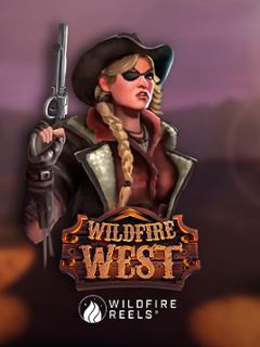Wildfire West with Wildfire Reels
