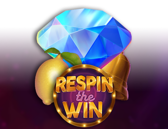 Respin the Win