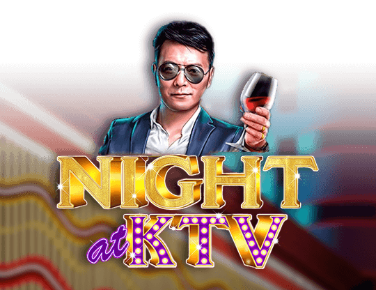 Night at KTV