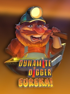Dynamite Digger Eureka