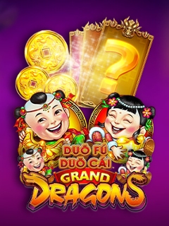 Duo Fu Duo Cai Grand Dragons
