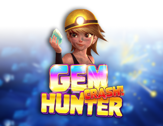 Gem Hunter Crash