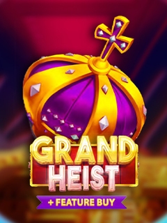 Grand Heist Feature Buy