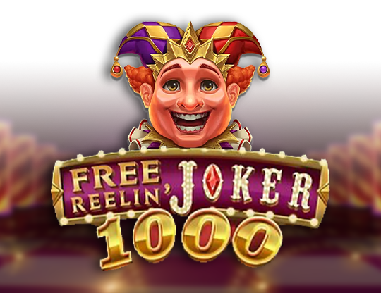Free Reelin Joker 1000