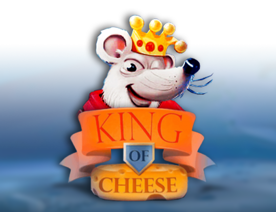King of Cheese