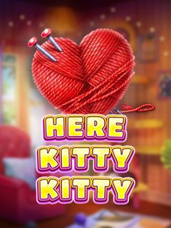 Here Kitty Kitty