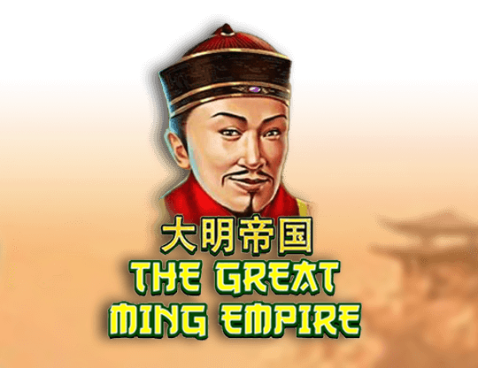 The Great Ming Empire