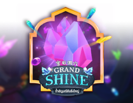 Grand shine