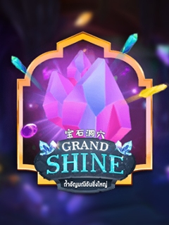 Grand shine