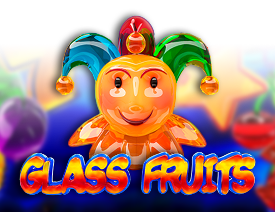 Glass Fruits