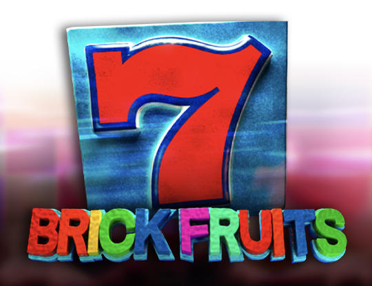 Brick Fruits