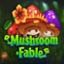 Mushroom Fable