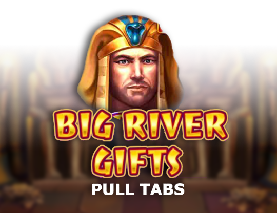 Big River Gifts (Pull Tabs)