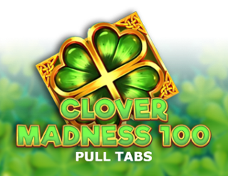 Clover Madness 100 (Pull Tabs)