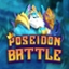 Poseidon Battle