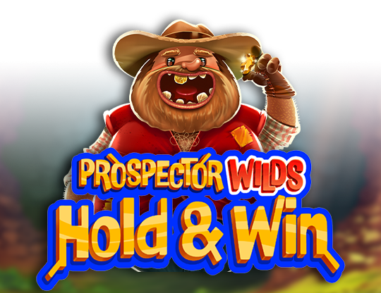 Prospector Wilds Hold and Win