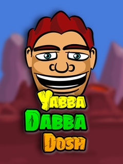 Yabba Dabba Dosh
