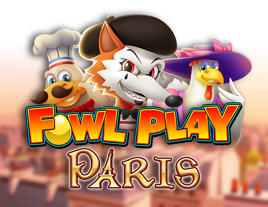Fowl Play Paris